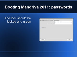 Booting Mandriva 2011: set administrator (root) password  