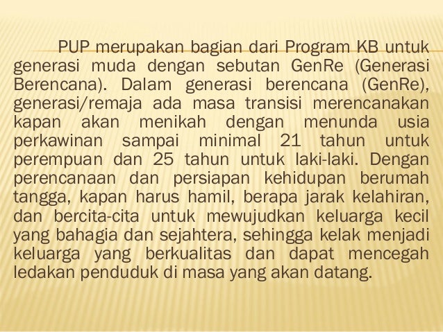 PIK-R ~ Pendewasaan Usia Perkawinan (PUP)