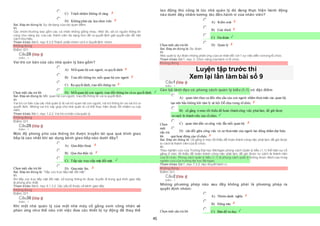 45
 C) Trách nhiệm không rõ ràng.
 D) Không phải các lựa chọn trên.
Sai. Đáp án đúng là: Sự đa dạng của các quan điểm.
Vì:
Các nhóm thường bao gồm các cá nhân không giống nhau. Nhờ đó, sẽ có nguồn thông tin
cũng như năng lực của các thành viên đa dạng hơn để ra quyết định giải quyết vấn đề một
cách hữu hiệu.
Tham khảo: Bài5, mục 5.3.5 Thành phần nhóm và 5.4 Quyết định nhóm.
Không đúng
Điểm:0/1.
Câu28 [Góp ý]
Điểm : 1
Vai trò cơ bản của các nhà quản lý bao gồm?
Chọn một câu trả lời
 A) Mốiquan hệ con người, ra quyết định
 B) Trao đổi thông tin, mối quan hệ con người
 C) Ra quyết định, trao đổi thông tin
 D) Mốiquan hệ con người, trao đổi thông tin và ra quyết định.
Sai. Đáp án đúng là: Mối quan hệ con người, trao đổi thông tin và ra quyết định.
Vì:
Vai trò cơ bản của các nhà quản lý là vai trò quan hệ con người, vai trò thông tin và vai trò ra
quyết định. Những vai trò này giúp cho nhà quản trị có thể thực hiện được tốt nhiệm vụ của
mình.
Tham khảo: Bài1, mục 1.2.2. Vai trò cơ bản của quản lý.
Không đúng
Điểm:0/1.
Câu29 [Góp ý]
Điểm : 1
Mức độ phong phú của thông tin được truyển tải qua quá trình giao
tiếp là cao nhất khi sử dụng kênh giao tiếp nào dưới đây?
Chọn một câu trả lời
 A) Qua điện thoại.
 B) Qua thư điện tử.
 C) Tiếp xúc trực tiếp mặt đối mặt.
 D) Qua máy fax.
Sai. Đáp án đúng là: “Tiếp xúc trực tiếp mặt đối mặt”.
Vì:
Khi tiếp xúc trực tiếp mặt đối mặt, số lượng thông tin được truyền đi trong quá trình giao tiếp
là phong phú nhất.
Tham khảo: Bài6, mục 6.1.3.2. Các yếu tố thuộc về kênh giao tiếp.
Không đúng
Điểm:0/1.
Câu30 [Góp ý]
Điểm : 1
Khi một nhà quản lý của một nhà máy cố gắng xem công nhân sẽ
phản ứng như thế nào với việc đưa các thiết bị tự động để thay thế
lao động thủ công là lúc nhà quản lý đó đang thực hiện hành động
nào dưới đây nhằm tương tác đến.hành vi của nhân viên?
Chọn một câu trả lời
 A) Kiểm soát
 B) Giải thích
 C) Dự đoán
 D) Quản lý
Sai. Đáp án đúng là: Dự đoán
Vì:
Nhà quản lý dự đoán những phản ứng của cá nhân đối với1 sự việc diễn ra trong tổ chức.
Tham khảo: Bài1, mục 3. Chức năng của hành vi tổ chức.
Không đúng
Luyện tập trước thi
Xem lại lần làm bài số 9
Câu1 [Góp ý]
Điểm : 1
Cán bộ lãnh đạo có phong cách quản lý kiểu (1,1) có đặc điểm
Chọn
một
câu trả
lời
 A) quan tâm thựcsự đến nhu cầu của con người nhằm thoả mãn các quan hệ,
 tạo nên bầu không khí tâm lý xã hội Dễ chịu trong tổ chức.
 B) cố gắng ở mức tối thiểu để hoàn thành công việc phảilàm, để giữ được
 tư cách là thành viên của tổ chức.
 C) quan tâm đến cả công việc lẫn mối quan hệ.
 D) cân đối giữa công việc và sự thoảmãn của người lao động nhằm đạt hiệu
 quả hoạt động của tổ chức.
Sai. Đáp án đúng là: Cố gắng ở mức tối thiểu để hoàn thành công việc phải làm, để giữ được
tư cách là thành viên của tổ chức.
Vì:
Theo nghiên cứu của Trường Đại học Michigan phong cách Quản lý kiểu (1,1) thể hiện sự cố
gắng ở mức tối thiểu để hoàn thành công việc phải làm, để giữ được tư cách là thành viên
của tổ chức. Phong cách quản lý kiểu (1,1) là phong cách quản lý không được đánh cao trong
nghiên cứu của trường đại học Michigan.
Tham khảo: Bài7, mục 7.2.2. Học thuyết hành vi.
Không đúng
Điểm:0/1.
Câu2 [Góp ý]
Điểm : 1
Những phương pháp nào sau đây không phải là phương pháp ra
quyết định nhóm:
Chọn một câu trả lời
 A) Nhóm danh nghĩa
 B) Động não
 C) Bản đồ tư duy
 