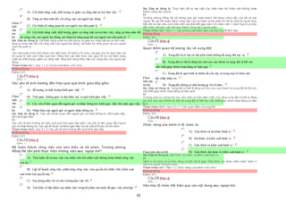 53
Chọn
một
câu
trả
lời
 A) Cải thiện năng suất, chất lượng và giảm sự vắng mặt tại nơi làm việc.
 B) Tăng sự thỏa mãn đối với công việc của người lao động.
 C) Cải thiện kỹ năng quan hệ con người của nhà quản lý.
 D) Cải thiện năng suất, chất lượng, giảm sự vắng mặt tại nơi làm việc, tăng sự thỏa mãn đối
 với công việc của người lao động, cải thiện kỹ năng quan hệ con người của nhà quản lý.
Sai. Đáp án đúng là: Cải thiện năng suất và chất lượng và giảm sự vắng mặt tại nơi làm việc,
tăng sự thỏa mãn đối với công việc của người lao động, Cải thiện kỹ năng quan hệ con người
của nhà quản lý.
Vì:
Các nhà quản lý khi nắm được các kiến thức về hành vi tổ chức, sẽ giúp cho họ thực hiện vai
trò quản lý một cách hiệu quả hơn. Đồng thời các kiến thức này giúp hỗ trợ cải thiện năng
suất và chất lượng, giảm sự vắng mặt, tăng khả năng thỏa mãn với công việc của người lao
động…
Tham khảo: Bài1, mục 1.1.2. Vai trò của Hành vitổ chức.
Không đúng
Điểm:0/1.
Câu11 [Góp ý]
Điểm : 1
Các yếu tố ảnh hưởng đến hiệu quả quá trình giao tiếp gồm:
Chọn
một
câu
trả
lời
 A) Số lượng và chất lượng kênh giao tiếp.
 B) Thời gian, không gian và địa điểm xảy ra quá trình giao tiếp.
 C) Các yếu tố liên quan đến người gửi và nhận thông tin, kênh giao tiếp, bối cảnh giao tiếp.
 D) Nhận thứccủa người gửi và người nhận thông tin.
Sai. Đáp án đúng là: “Các yếu tố liên quan đến người gửi và nhận thông tin, kênh giao tiếp,
bối cảnh giao tiếp”.
Vì:
Các yếu tố ảnh hưởng tới hiệu quả quá trình giao tiếp gồm: các yếu tố liên quan đến người
gửi và nhận thông tin, các yếu tố thuộc về kênh giao tiếp và các yếu tố thuộc về bối cảnh.
Tham khảo: Bài6, mục 6.1.3. Các yếu tố ảnh hưởng đến quá trình giao tiếp.
Không đúng
Điểm:0/1.
Câu12 [Góp ý]
Điểm : 1
Để hoàn thành công việc của bản thân và bộ phận, Trưởng phòng
Hồng Hà cần phải thực hiện những việc sau, ngoại trừ?
 A) Thựchiện tất cả mọi việc của nhân viên khi nhân viên không hoàn thành công việc
 của họ
 B) Lập kế hoạch công việc, phân công công việc, trao quyền cho nhân viên, kiểm soát
 quá trình trao quyền này
 C) Tạo dựng niềm tin và môi trường làm việc tốt
 D) Tìm hiểu về đặc điểm của nhân viên trong bộ phận của mình để giao việc phù hợp
Sai. Đáp án đúng là: Thực hiện tất cả mọi việc của nhân viên khi nhân viên không hoàn
thành công việc của họ.
Vì:
Trưởng phòng Hồng Hà sẽ không bao giờ hoàn thành hết được công việc của tất cả mọi
người. Vì vậy để hoàn thành công việc của cá nhân và bộ phận thì Hà ko phải là người thực
hiện tất cả mọi việc của nhân viên mà phải biết giao việc cho nhân viên 1 cách hợp lý và thúc
đẩy nhân viên làm việc để hoàn thành công việc của bộ phận.
Tham khảo: Bài7 mục 7.1. Các phong cách lãnh đạo, các học thuyết lãnh đạo.
Không đúng
Điểm:0/1.
Câu13 [Góp ý]
Điểm : 1
Quan điểm quan hệ tương tác về xung đột
Chọn
một câu
trả lời
 A) Xung đột là có hại và cần phải tránh không để xung đột xảy ra.
 B) Xung đột có thể là động lực tích cực của nhóm và xung đột là hết sức
 cần thiết giúp nhóm hoạt động có hiệu quả.
 C) Xung đột là quá trình tự nhiên tất yếu xảy ra trong mọi tổ chức nên
 cần chấp nhận nó.
 D) Xung đột không có ảnh hưởng gì tới tổ chức.
Sai. Đáp án đúng là: “Xung đột có thể là động lực tích cực của nhóm và xung đột là hết sức
cần thiết giúp nhóm hoạt động có hiệu quả”.
Vì:
Trường phái tư tưởng thứ ba, mới nhất và toàn diện nhất, cho rằng xung đột có thể là động
lực tích cực của nhóm và một số xung đột là hết sức cần thiết giúp nhóm hoạt động có hiệu
quả.
Tham khảo: Bài6, mục 6.2.1.1. Các quan điểm về xung đột.
Không đúng
Điểm:0/1.
Câu14 [Góp ý]
Điểm : 1
Chức năng của hành vi tổ chức là:
Chọn một câu trả lời
 A) Giải thích và dự đoán hành vi.
 B) Dự đoán và kiểm soát hành vi.
 C) Giải thích và kiểm soát hành vi.
 D) Giải thích, dự đoán và kiểm soát hành vi.
Sai. Đáp án đúng là: Giải thích, dự đoán và kiểm soát hành vi.
Vì:
Hành vi tổ chức có 3 chức năng cơ bản đó là giúp "Giải thích, dự đoán, kiểm soát" hành vi
của con người trong tổ chức.
Tham khảo: Bài1. Mục 1.3. Chức năng của hành vi tổ chức.
Không đúng
Điểm:0/1.
Câu15 [Góp ý]
Điểm : 1
Văn hóa tổ chức thể hiện qua các nội dung sau ngoại trừ:
 