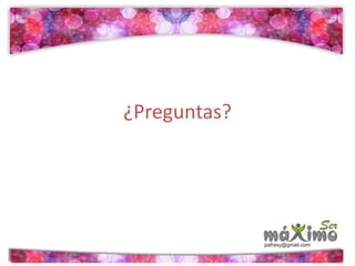 ¿Preguntas? 
 