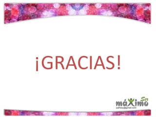 ¡GRACIAS! 
