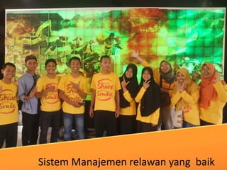 Merci Relawan Manajemen Relawan | PDF
