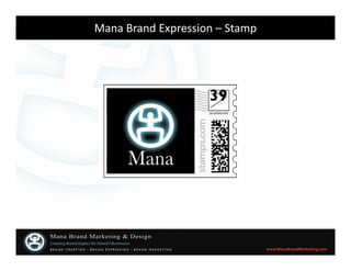 Mana Brand Expression Program