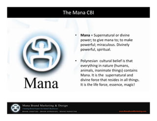Mana Brand Expression Program