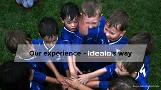 Our experience - ‘s way
Source: https://flic.kr/p/37of3o
 