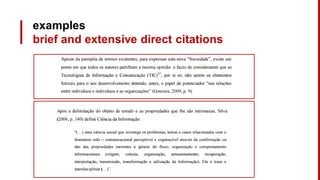 examples
brief and extensive direct citations
 
