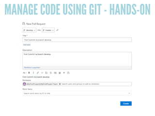 MANAGE CODE USING GIT - HANDS-ON
 
