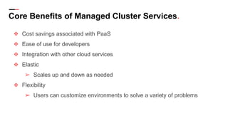 Managed Cluster Services