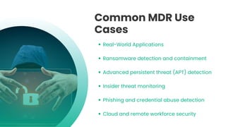 Managed Detection and Response (MDR): A Complete Overview | PDF