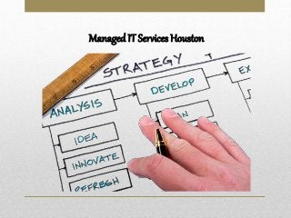 Managed IT Services Houston 
 