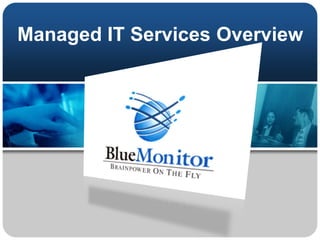Managed IT Services Overview
 