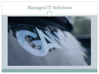 Managed IT Solutions
 