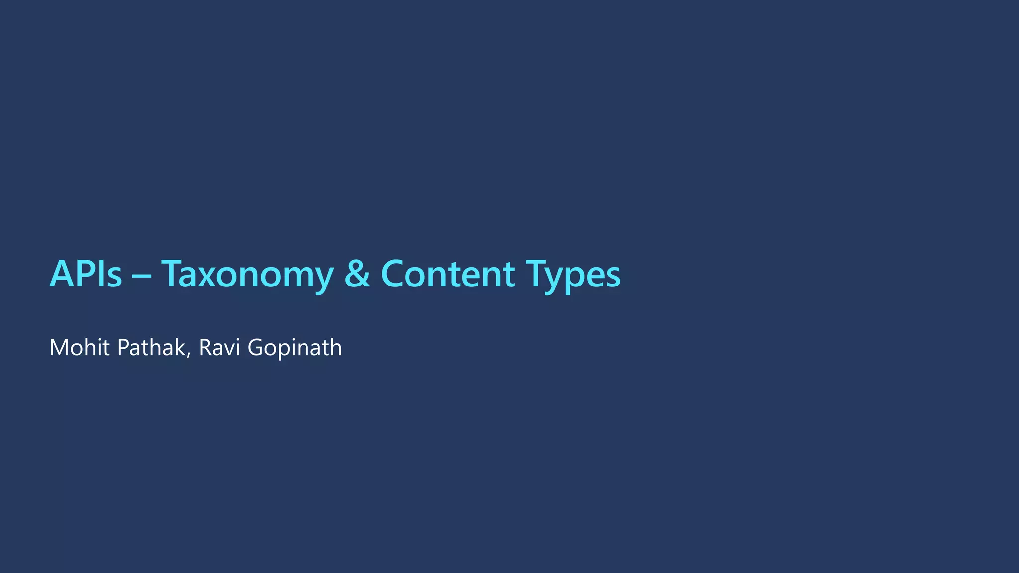 APIs – Taxonomy & Content Types
 