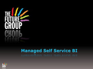 Managed Self Service BI 