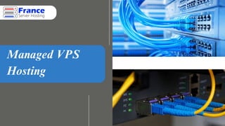 Managed VPS
Hosting
 
