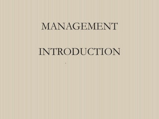 Management Introduction Slide Management | PPT