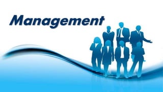 Management 123 Management | PPTX