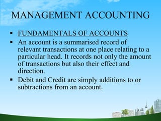 MANAGEMENT ACCOUNTING ,[object Object],[object Object],[object Object]