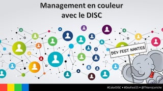 Management en couleur avec DISC Slide 1