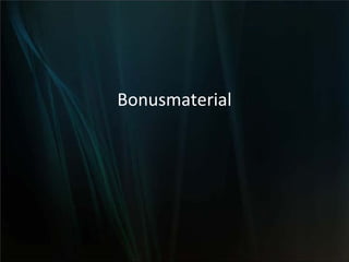 Bonusmaterial
 