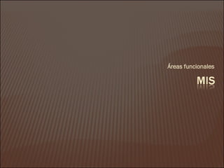 Áreas funcionales 