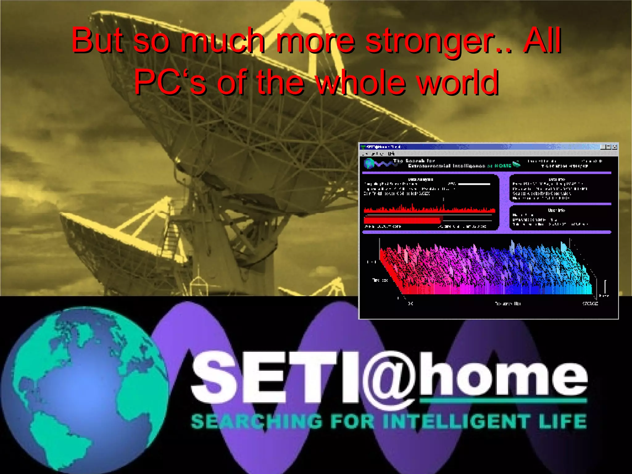 But so much more stronger.. All PC‘s of the whole world 