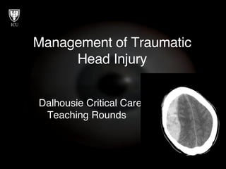 Management of Traumatic Head Injury ,[object Object]