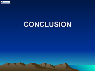 CONCLUSION
CONCLUSION
 