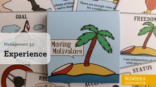 NüWorks
www.nuworks.jp
19
Experience
Management 3.0
NüWorks
www.nuworks.jp
 