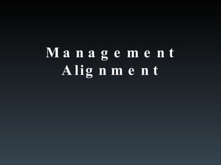 Management Alignment 
