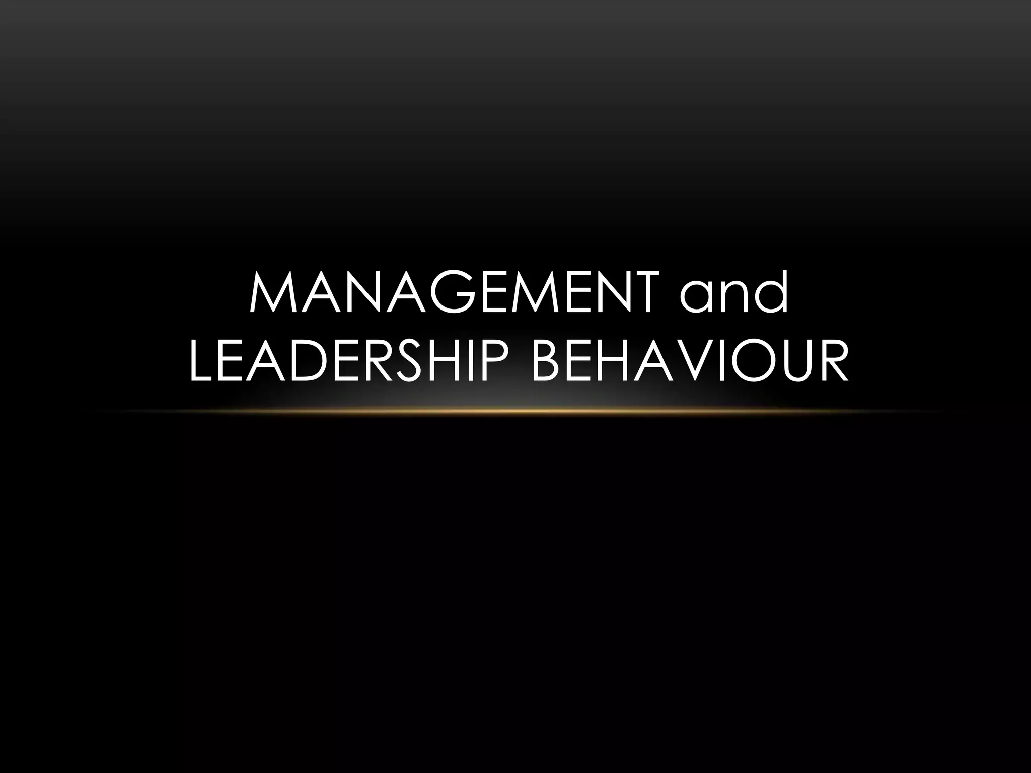 Management and leadership behaviours | PPTX