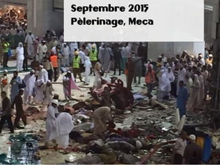 13
+ 13
Septembre 2015
Pèlerinage, Meca
 