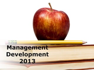 Management
Development
   2013
 