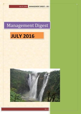 July 15, 2016 [MANAGEMENT DIGEST – ISSUE - 36]
M a n a g e m e n t D i g e s t Page 1
Management Digest
JULY 2016
 