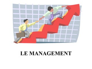 LE MANAGEMENT
 