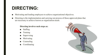 Directing Process Involves Management functions and leadership | PPTX