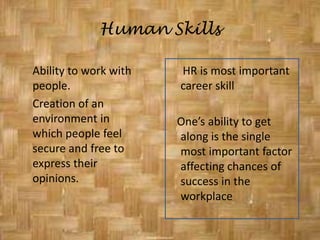 Technical SkillsDevelopment of your technical   skills as an integral part of your personal developmentStrong technical skills can save you time and increase incomeKnowledge of and proficiency in activities involving methods, processes and procedures.