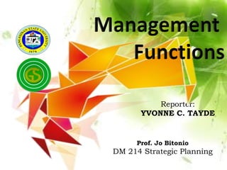 Prof. Jo Bitonio
DM 214 Strategic Planning
Reporter:
YVONNE C. TAYDE
 