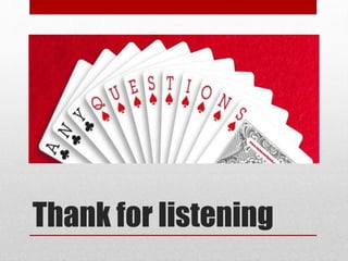 Thank for listening