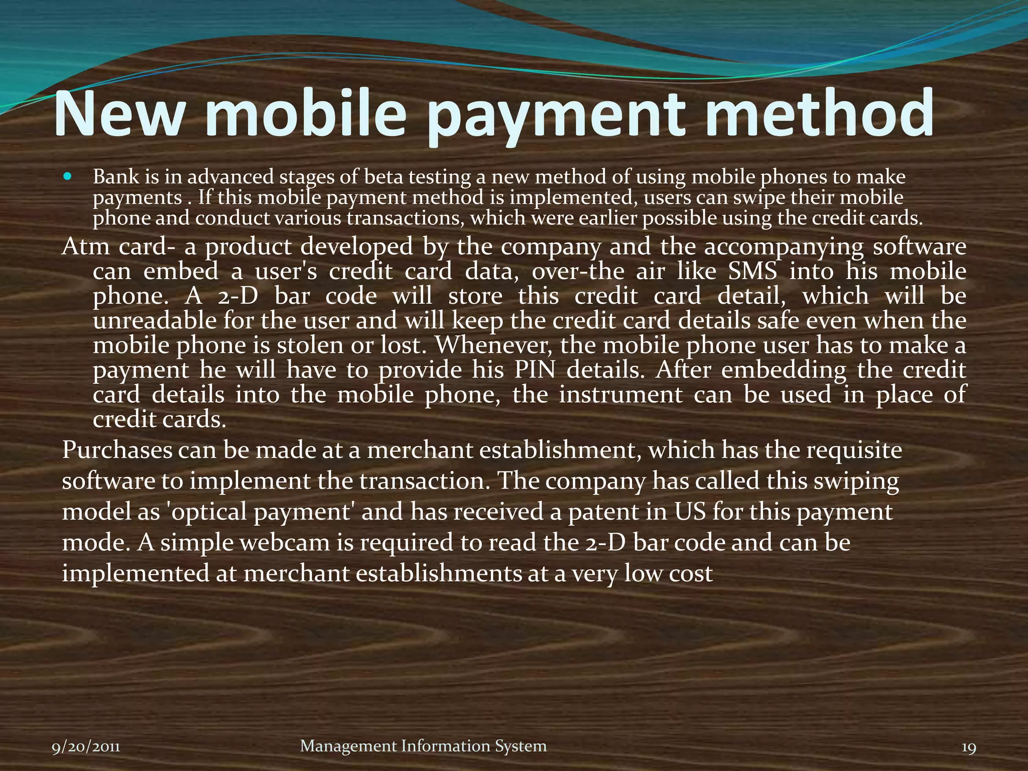 Employees RecordEmployees Record :All employees are supposed to login when they enter the bank and logout on leaving, by tracingtheir thumb impressions on biometric device. This device is connected with the HUB whichEmployee DataGeneralLedgerLPayroll TPSPayrollMaster File(HUB)Management ReportsCheckPassesbyManagerCheckIssued toEmployeeGeneralLedgerLInput(ID #)VirsesManagementHUBNADRA(customeridentification)continuously makes record of their hours spent in the bank. Moreover, the bank has their ownsetup named “LN” which makes records of all the transactions made by an employee. This helpmanagement to monitor the working efficiency of an employee.9/20/2011Management Information System10