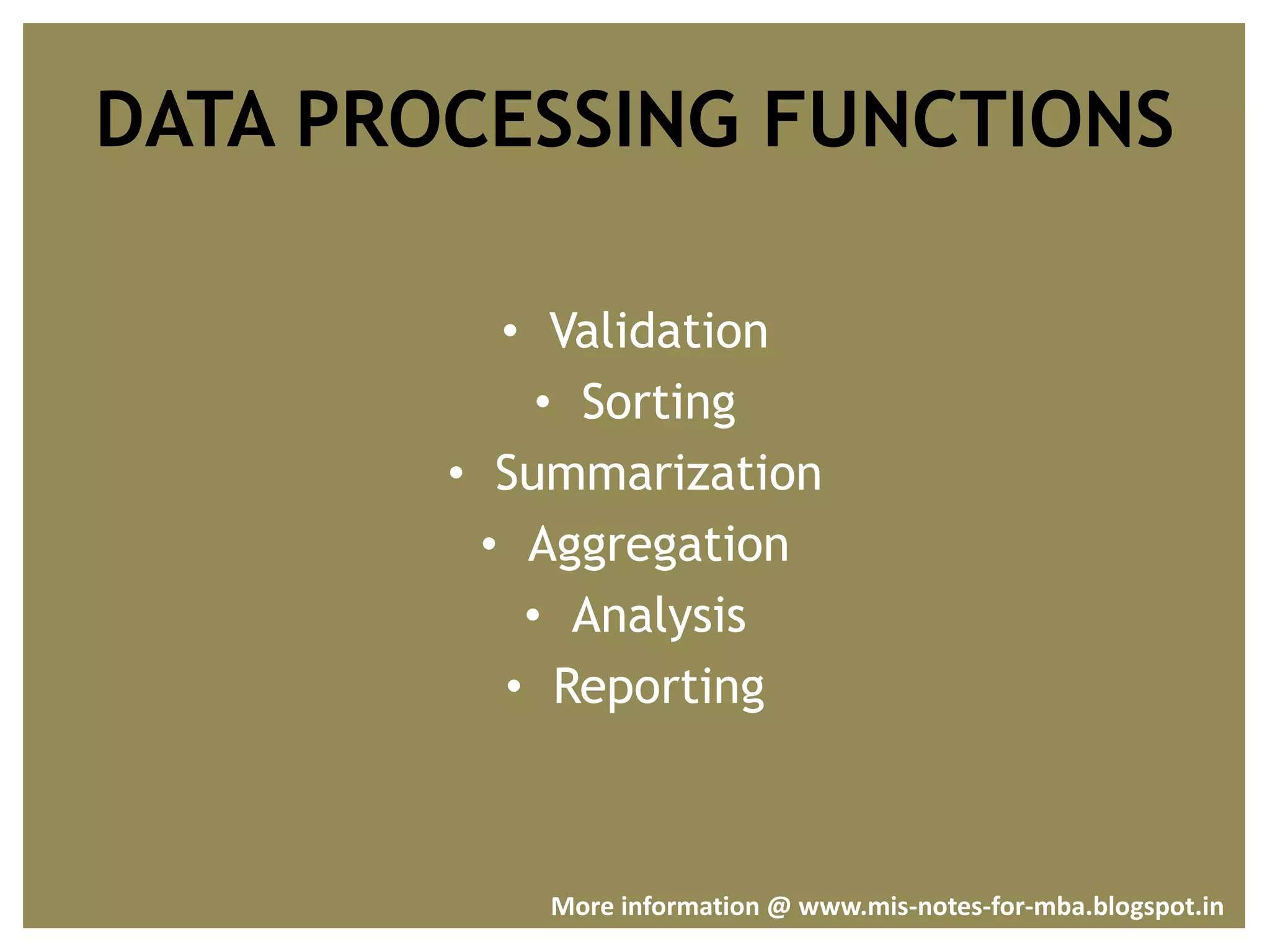 Management information system data processing and functions | PPT