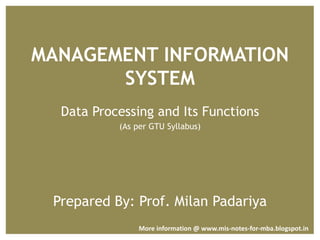 Management information system data processing and functions | PPTX