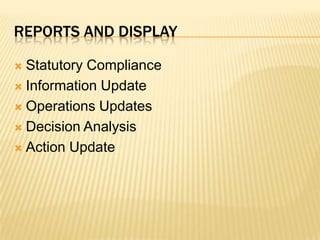 Reports and displayStatutory ComplianceInformation Update Operations UpdatesDecision AnalysisAction Update