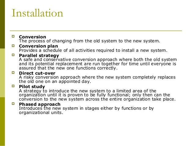 Direct cutover conversion strategy new system