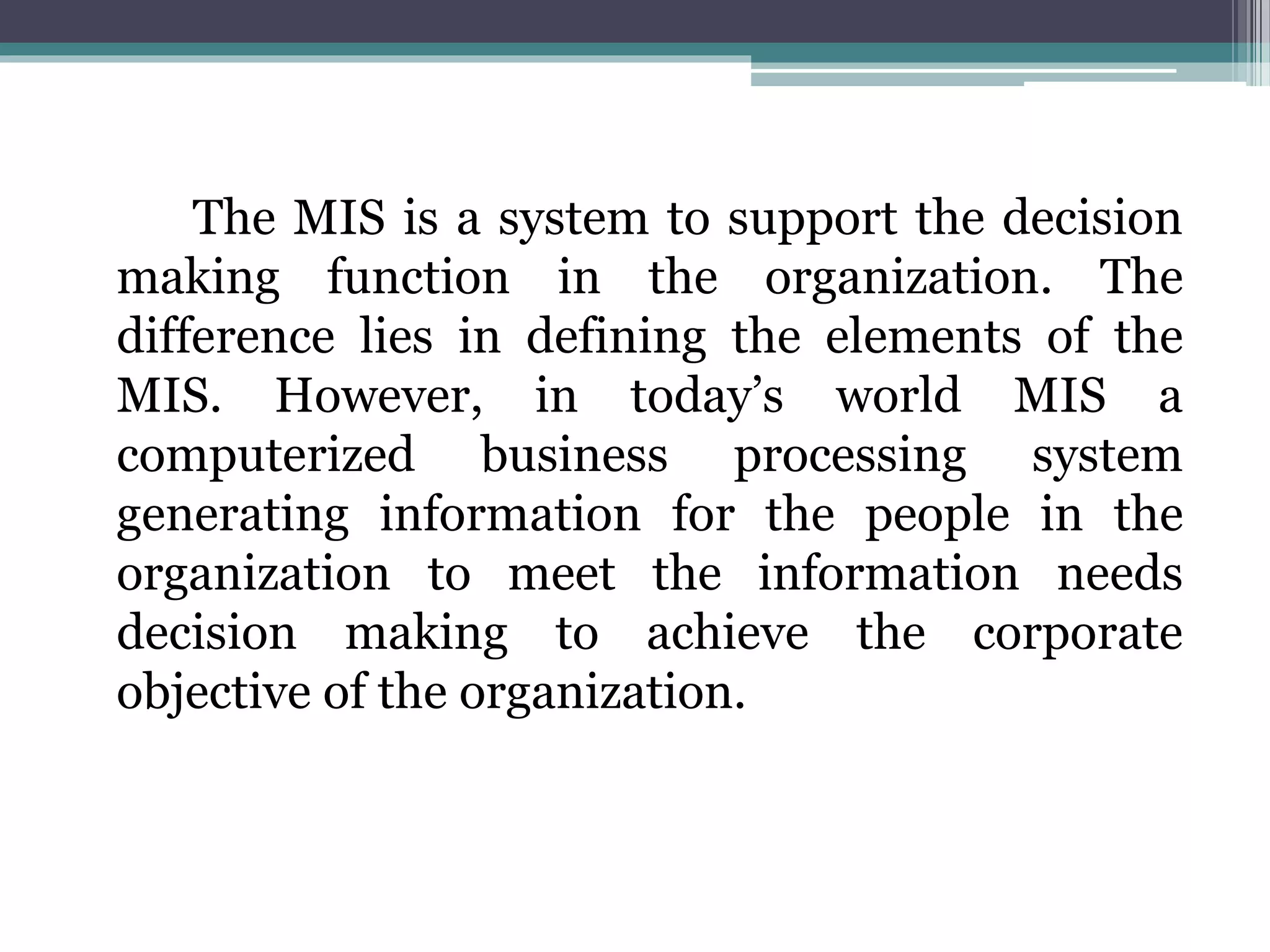 Management information system ( MIS ) | PPTX