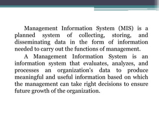 Management information system ( MIS ) | PPTX