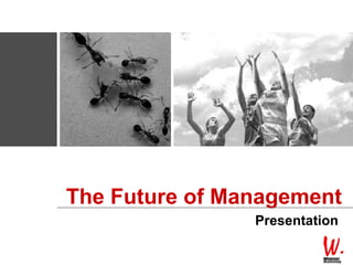 The Future of Management Presentation 