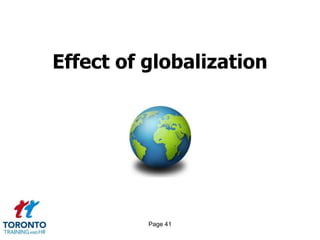 Effect of globalization




          Page 41
 