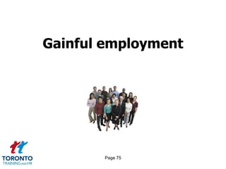 Gainful employment




       Page 75
 